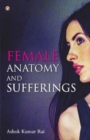 Image for Female Anatomy and Sufferings