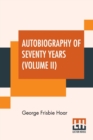 Image for Autobiography Of Seventy Years (Volume II) : In Two Volumes, Vol. II.
