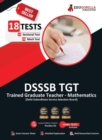 Image for DSSSB TGT Mathematics Book 2023 (English Edition) - Trained Graduate Teacher - 8 Mock Tests and 10 Sectional Tests (1800 Solved Questions) with Free Access to Online Tests