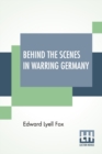 Image for Behind The Scenes In Warring Germany