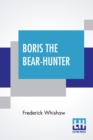 Image for Boris The Bear-Hunter
