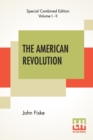Image for The American Revolution (Complete) : Complete Edition Of Two Volumes In One