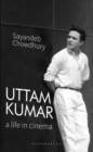 Image for Uttam Kumar: A Life in Cinema