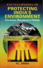 Image for Encyclopaedia of Protecting India&#39;s Environment Provisions, Procedures and Policies