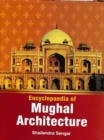 Image for Encyclopaedia of Mughal Architecture Volume-1