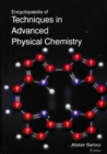Image for Encyclopaedia of Techniques in Advanced Physical Chemistry (Applied Physical Chemistry)