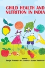 Image for Child Health And Nutrition In India