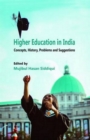 Image for Higher Education in India: Concepts, History, Problems and Suggestions