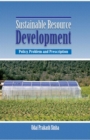 Image for Sustainable Resource Development: Policy, Problem and Prescription