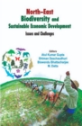 Image for North-East Biodiversity and Sustainable Economic Development Issues and Challenges