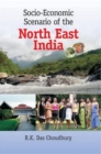 Image for Socio-Economic Scenario of The North East India