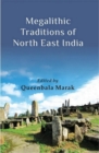 Image for Megalithic Traditions of North East India