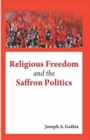 Image for Religious Freedom and the Saffron Politics