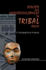 Image for Poverty And Underdevelopment In Tribal Areas: (A Geographical Analysis)