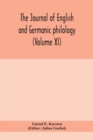 Image for The Journal of English and Germanic philology (Volume XI)