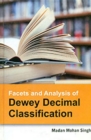 Image for Facets And Analysis Of Dewey Decimal Classification