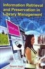 Image for Information Retrieval And Preservation In Library Management