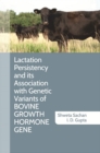 Image for Lactation Persistency and its Association with Genetic Variants of Bovine Growth Hormone Gene