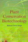 Image for Plant Conservation Biotechnology