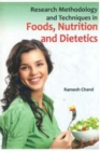 Image for Research Methodology and Techniques in Foods, Nutrition and Dietetics
