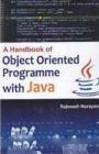 Image for A Hand Book Of Objected Oriented Programme With Java