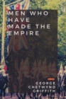 Image for Men Who Have Made the Empire
