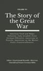 Image for The Story of the Great War, Volume VII (of VIII) : American Food and Ships; Palestine; Italy invaded; Great German Offensive; Americans in Picardy; Americans on the Marne; Foch&#39;s Counteroffensive.