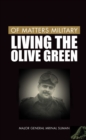 Image for Of Matters Military: Living the Olive Green