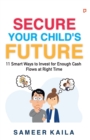 Image for Secure Your Child&#39;s Future