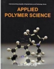 Image for Applied Polymer Science (International Encyclopaedia Of Applied Science And Technology: Series)