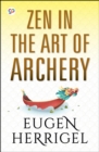 Image for Zen in the Art of Archery