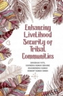 Image for Enhancing Livelihood Security of Tribal Communities