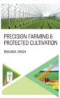 Image for Precision Farming And Protected Cultivation