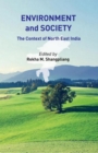 Image for Environment And Society The Context of North-East India