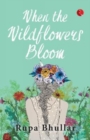 Image for WHEN THE WILDFLOWERS BLOOM