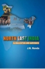 Image for North East India Globalization and Sarvodaya