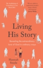 Image for Living His Story