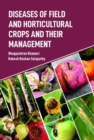 Image for Diseases of Field and Horticultural Crops and Their Management
