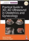 Image for Practical guide to 3D-4D ultrasound in obstetrics and gynecology
