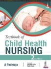 Image for Textbook of Child Health Nursing