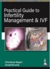 Image for Practical Guide to Infertility Management &amp; IVF