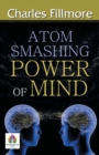 Image for Atom-Smashing Power of Mind