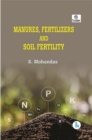 Image for Manures, Fertilizers and Soil Fertility