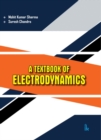 Image for A Textbook of Electrodynamics