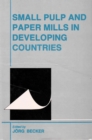 Image for Small Pulp and Paper Mills in Developing Countries