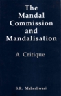 Image for Mandal Commission and Mandalisation: A Critique