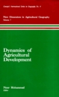 Image for Dynamics of Agricultural Development (New Dimensions in Agricultural Geography Volume-7) (Concept&#39;s International Series in Geography No.4)