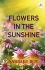 Image for Flowers in the Sunshine
