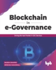 Image for Blockchain in e-Governance  Driving the Next Frontier in G2c Services