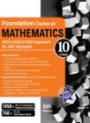 Image for Foundation Course in Mathematics for Jee/ Olympiad Class 10 with Case Study Approach